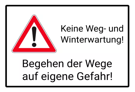 Warnschild Zutritt verbotenWarnung - Zutritt verboten Keine Weg- und Winterwartung Bild