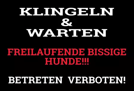 Warnschild Zutritt verboten Warnung - Zutritt verboten KLINGEN & WARTEN Bild