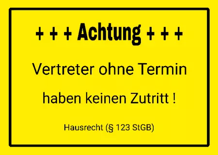 Warnschild Zutritt verbotenWarnung - Zutritt verboten Vertreter ohne Termin haben kein Zutritt Bild