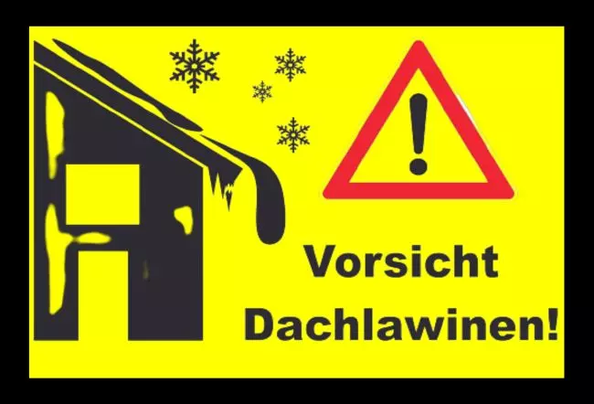 Warnschild Zutritt verboten Warnung - Zutritt verboten Vorsicht Dachlawinen Bild
